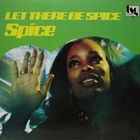 Spice - Let There Be Spice (Vinyl)