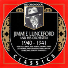 Jimmie Lunceford And His Orchestra - 1940-1941 (Chronological Classics)