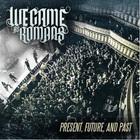We Came As Romans - Present, Future, And Past (Live)