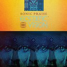 Ecstatic Vision - Sonic Praise (EP)