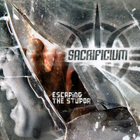 Sacrificium - Escaping The Stupor