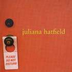 Juliana Hatfield - Please Do Not Disturb (EP)