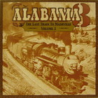 Alabama 3 - The Last Train To Mashville Vol. 1
