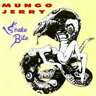 Mungo Jerry - Snake Bite