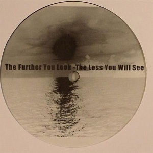 The Further You Look - The Less You Will See (CDS)