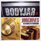 Bodyjar - Jarchives - Best Of