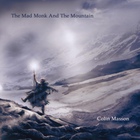 The Mad Monk And The Mountain