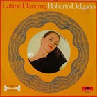 Roberto Delgado - Latin Dancing