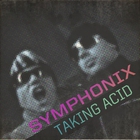 Symphonix - Taking Acid (EP)