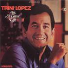 Trini Lopez - It's A Great Life (Reissued 2004)
