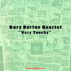 Gary Burton Quartet - Very Touchy (Vinyl)
