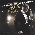 Max Raabe & Palast Orchester - Heute Nacht Oder Nie: Live In New York CD1
