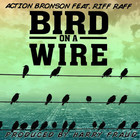 Action Bronson - Bird On A Wire (CDS)