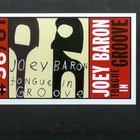 Joey Baron - Tongue In Groove