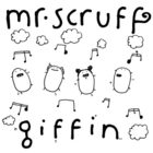 Mr. Scruff - Giffin (CDS)