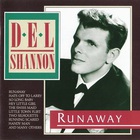 Del Shannon - Runaway - Greatest Hits