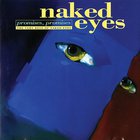 Naked Eyes - Promises, Promises: The Very Best Of Naked Eyes