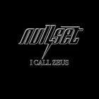 Nullset - I Call Zeus