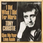 Tony Christie - I Did What I Did For Maria (VLS)