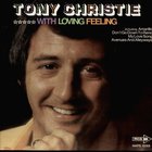 Tony Christie - With Loving Feeling (Vinyl)