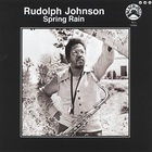 Rudolph Johnson - Spring Rain (Remastered 2005)