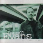 Darrell Evans - All I Want Is You