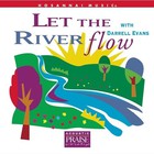 Darrell Evans - Let The River Flow