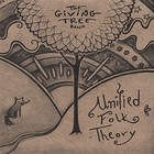 The Giving Tree Band - Unified Folk Theory CD1