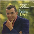 Bobby Bare - 500 Miles Away From Home (Vinyl)