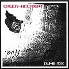 Cheer-Accident - Dumb Ask