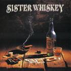 Sister Whiskey - Liquor & Poker