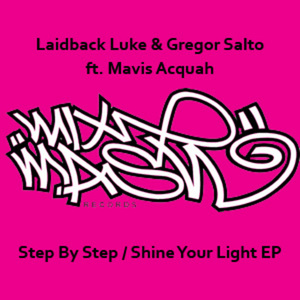 Shine Your Light / Step By Step (With Laidback Luke, Feat. Mavis Acquah) (CDR)