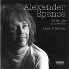 Alexander "Skip" Spence - All My Life (I Love You) (CDS)