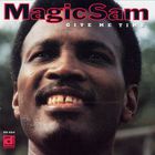 Magic Sam - Give Me Time (Vinyl)