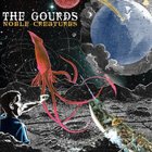 The Gourds - Noble Creatures