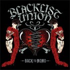 Blacklist Union - Back To Momo