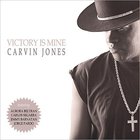 Carvin Jones - Victory Is Mine