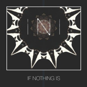 If Nothing Is