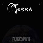 Terra - Foresight