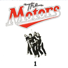 The Motors - 1 (Remastered 2006)