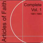 Articles Of Faith - Complete Vol. 1 (1981-1983)