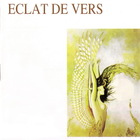 Eclat - Eclat De Vers