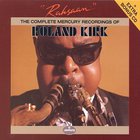 Roland Kirk - Rahsaan: Complete Mercury Recordings CD1