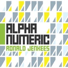 Ronald Jenkees - Alpha Numeric