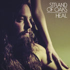 Strand of Oaks - Heal (Deluxe Edition)