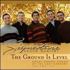 Ernie Haase - The Ground Is Level
