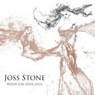 Joss Stone - Water For Your Soul (Deluxe Edition)