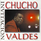 Chucho Valdes - Invitacion