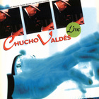 Chucho Valdes - Live