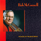 Rob McConnell - The Boss Of The Boss Brass